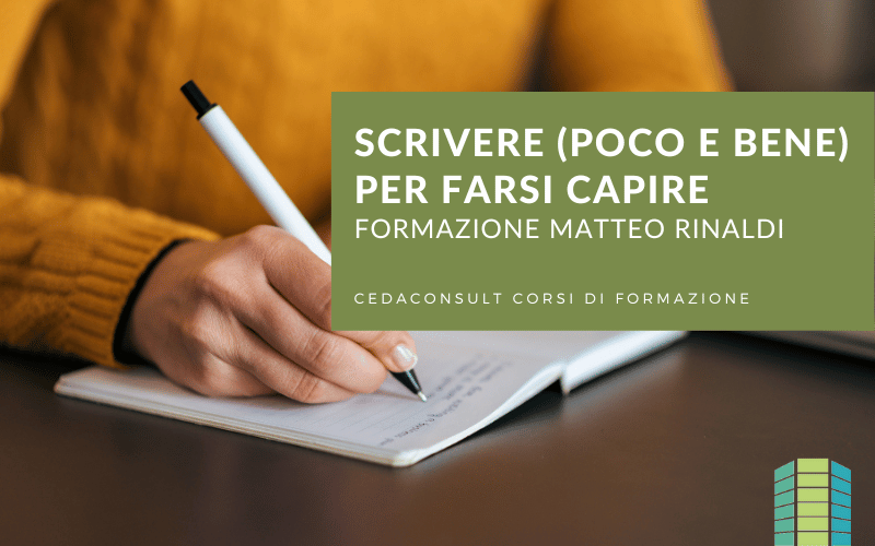 Scrivere (poco e bene) per farsi capire